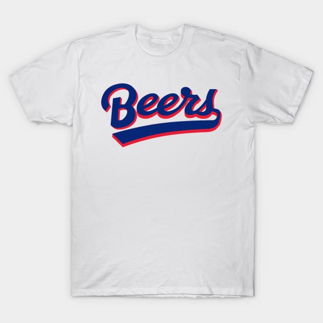 beers and have a cheers T-Shirt by rsclvisual